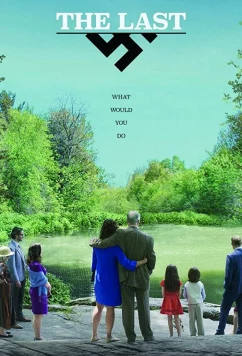 Последний нацист / The Last (2019)