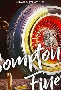 Лучшие комптона / Compton's Finest (2018)