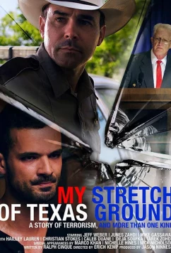 Моя полоса техасской земли / My Stretch of Texas Ground (2019)