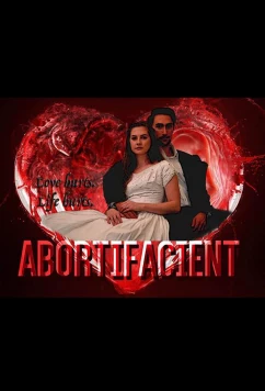 Прерывание беременности / Abortifacient (2018)