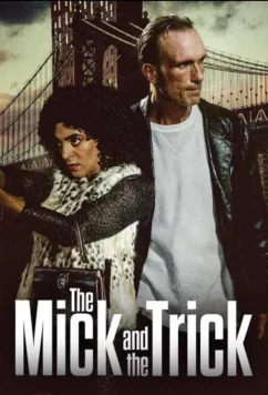 Ирландец и конфетка / The Mick and the Trick (2022)