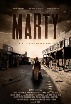Волшебная страна Дикого Запада / Marty: A Wild West Neverland (2016)