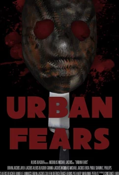 Городские страхи / Urban Fears (2019)