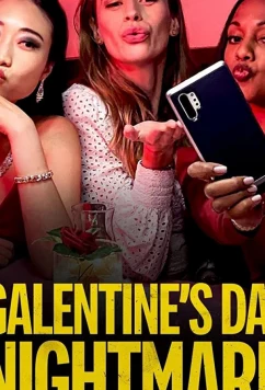 Кошмар перед Днём святого Валентина / Galentine's Day Nightmare (2021)