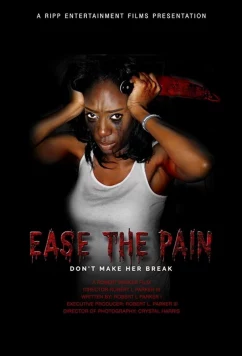 Облегчи мою боль / Ease the Pain (2017)