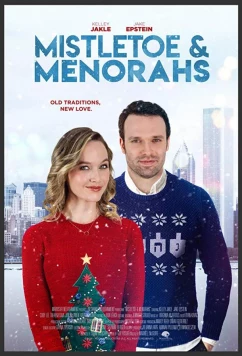 Радостный праздник / Омела и меноры / A Merry Holiday (Mistletoe & Menorahs) (2019)