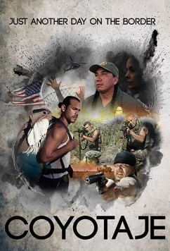 Охота на койота / Coyotaje (2018)