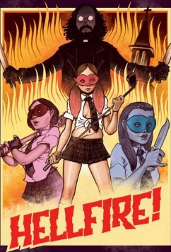 Адское пекло! / Hellfire! (2019)