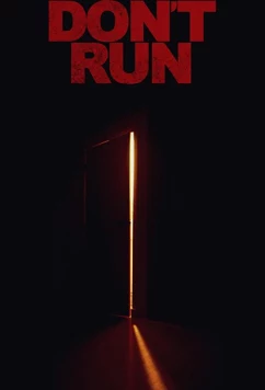 Не беги / Don't Run (2019)