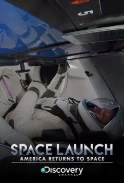 Астронавты SpaceX: первый полёт (2020)