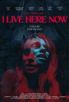 Теперь я живу здесь / I Live Here Now (2025)
