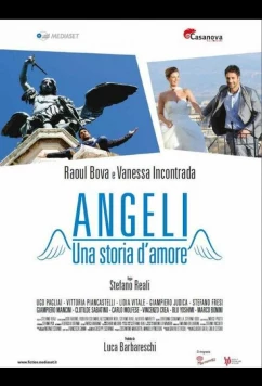 Влюбиться в ангела / Angeli (2014)