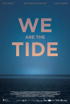 Мы — прилив / Wir sind die Flut (2016)